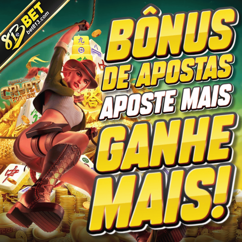 813bet baixar - bonus de apostas ganhe mais!