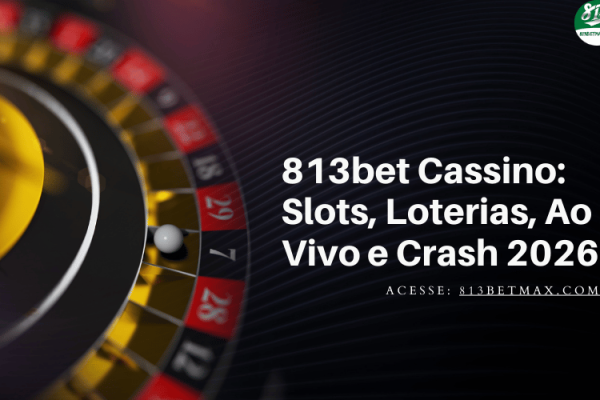 813bet Cassino