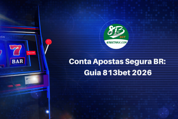 Como Criar Conta em Plataforma de Apostas Segura no Brasil 2026?